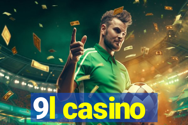 9l casino